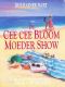 [Cee Cee Bloom 02] • De Cee Cee Bloom Moeder Show